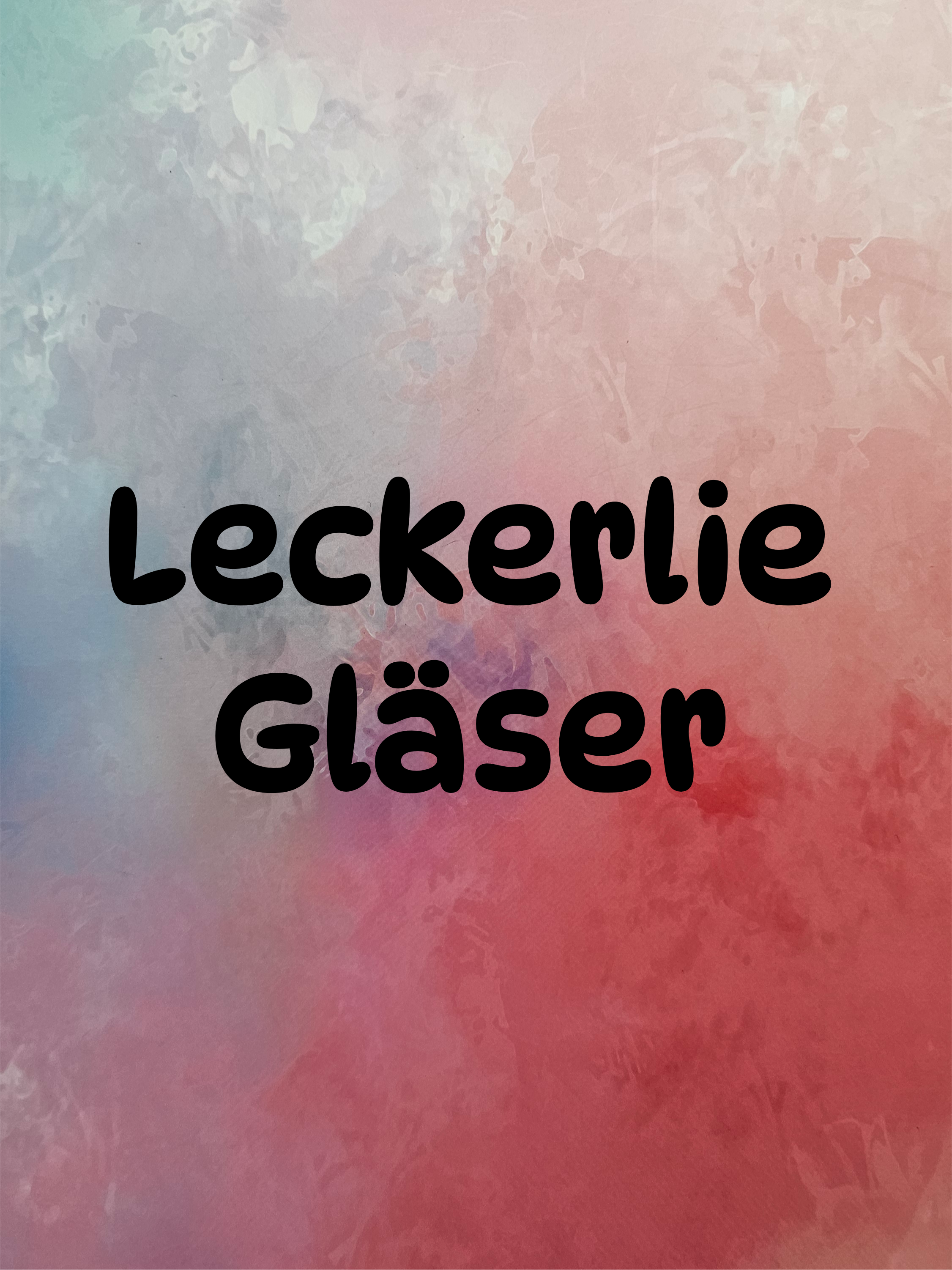 Leckerlie Gläser