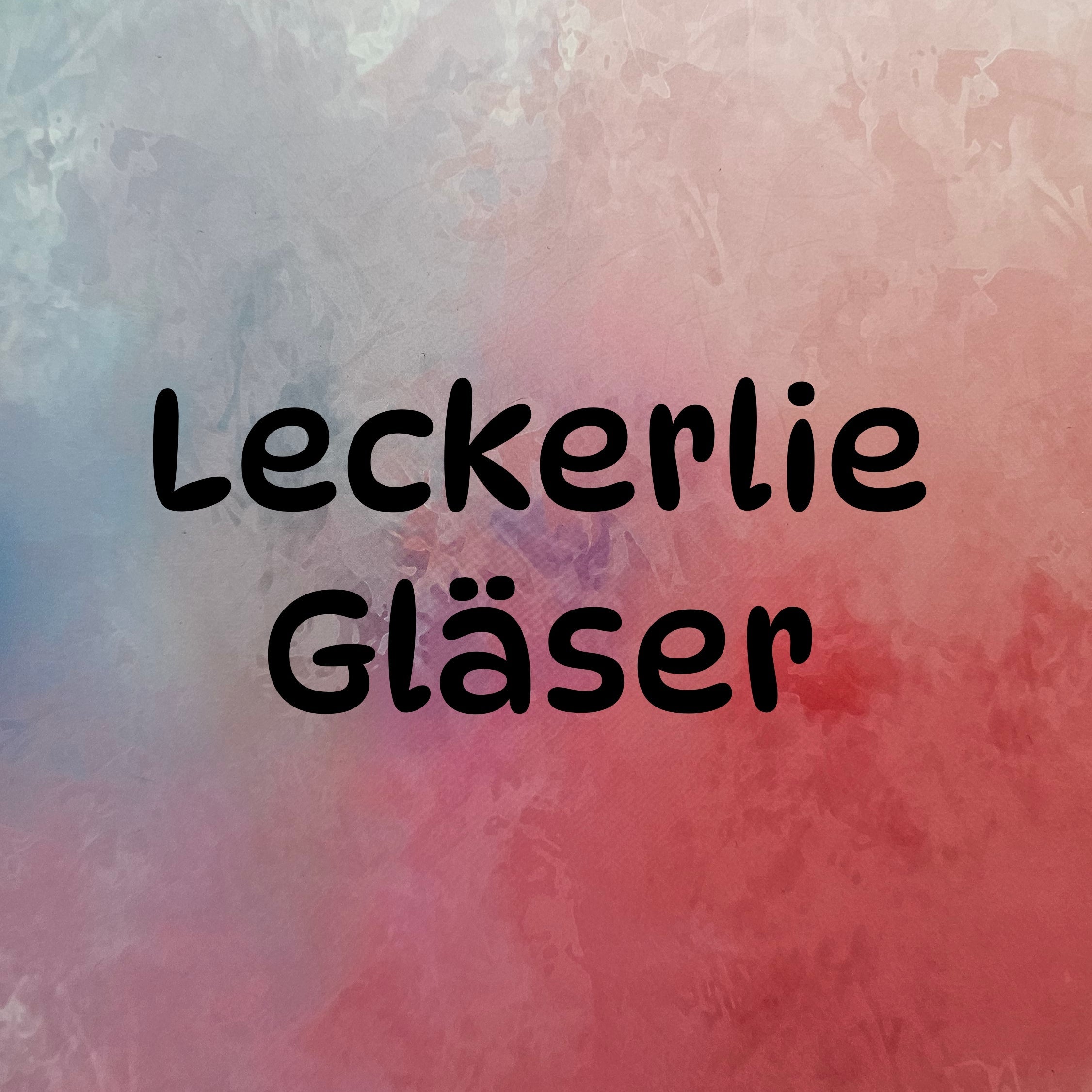 Leckerlie Gläser